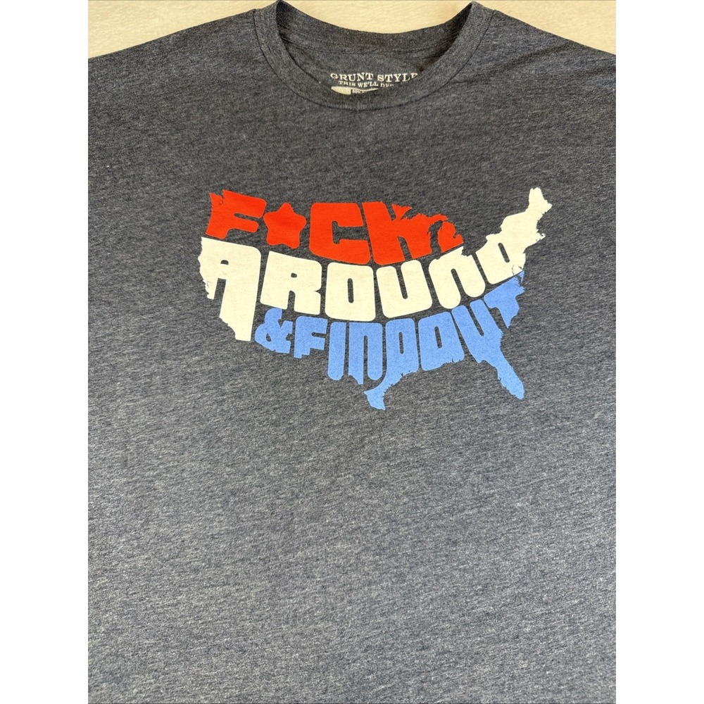 GRUNT STYLE T-Shirt Men's Gray XL Club Member F--- Around & Find out Patriotic